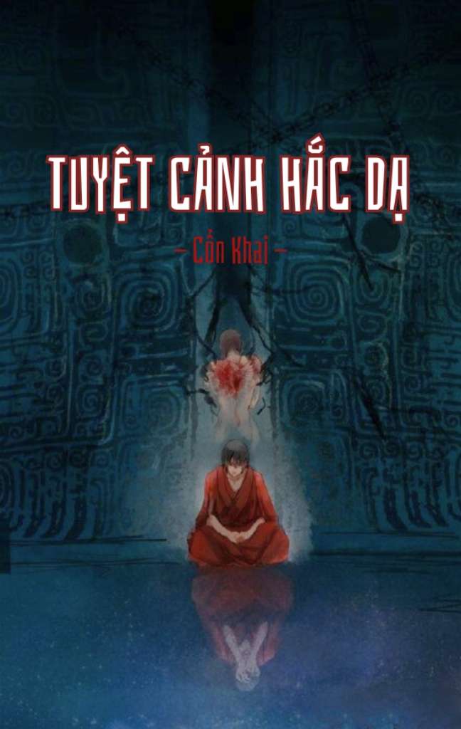 Tuyệt Cảnh Hắc Dạ (Bản Dịch)